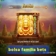 bolsa familia bets